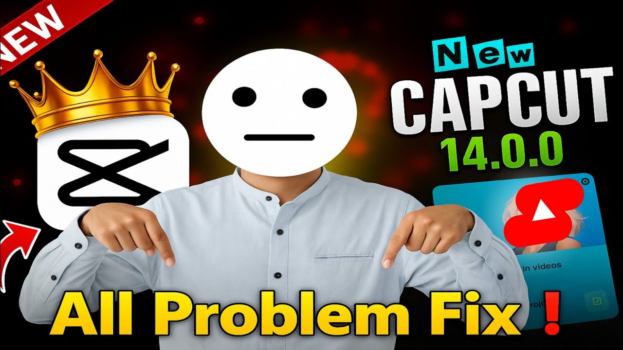 CapCut 14.0.0 All Problem Fix! এক ক্লিকে সব কাজ করবে (New Update 2025)"🔥