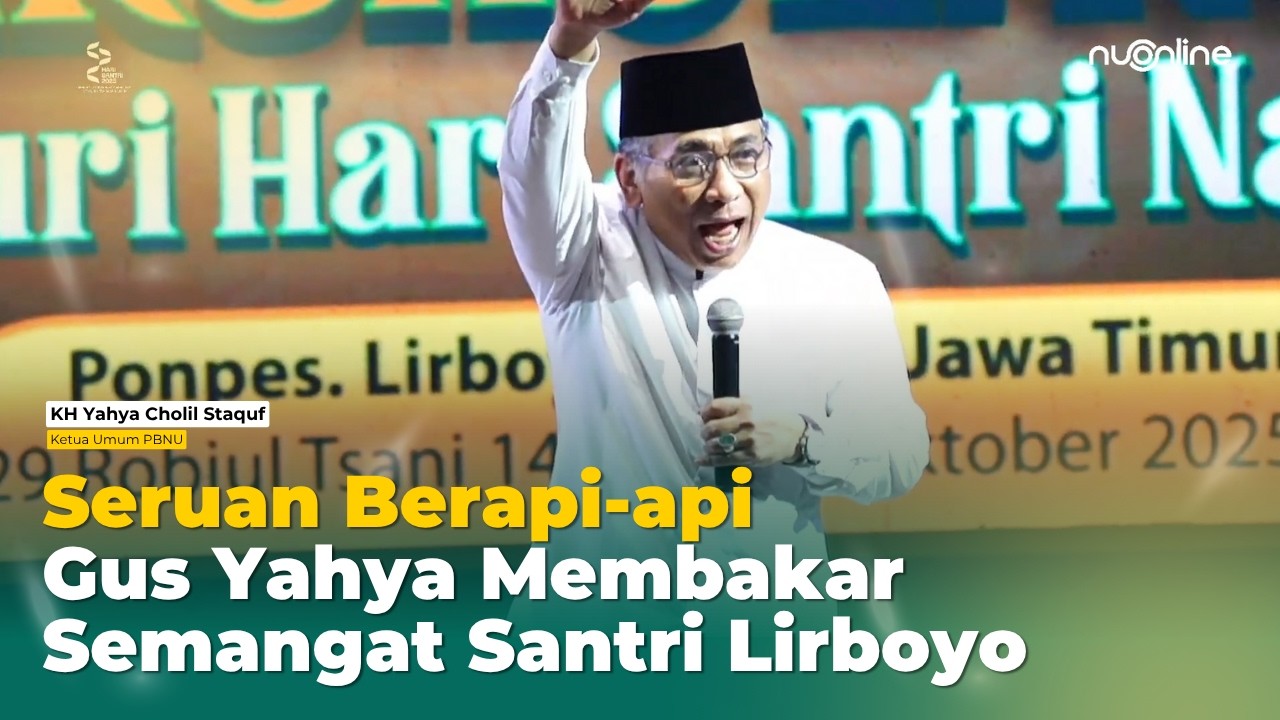 Sambutan Menggelegar Ketum PBNU Ajak Santri Bela Pesantren, NU, dan Indonesia | Gus Yahya