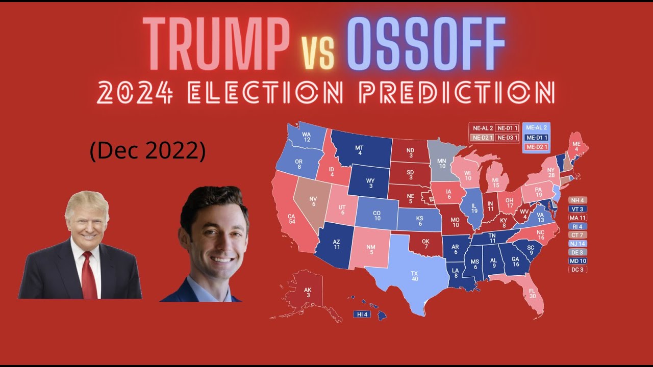 OSSOFF vs TRUMP | My UPDATED 2024 Presidential Election Prediction