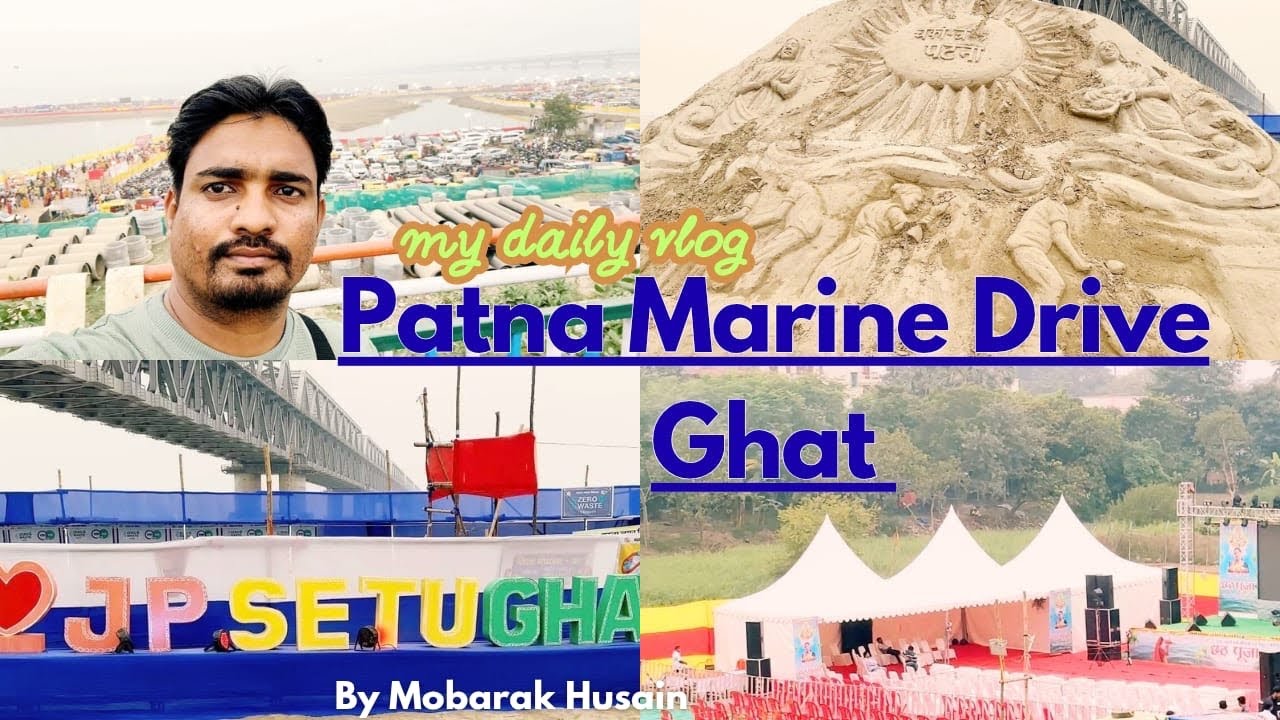 Patna Marine Drive to JP Setu & Chhath Ghat Full Tour | Ganga River Side View | Patna Vlog 2025