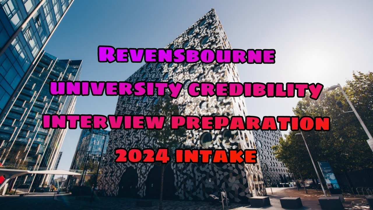 #REVENSBOURNE UNIVERSITY credibility interview uk #january 2024 intake # final PRE CAS interview