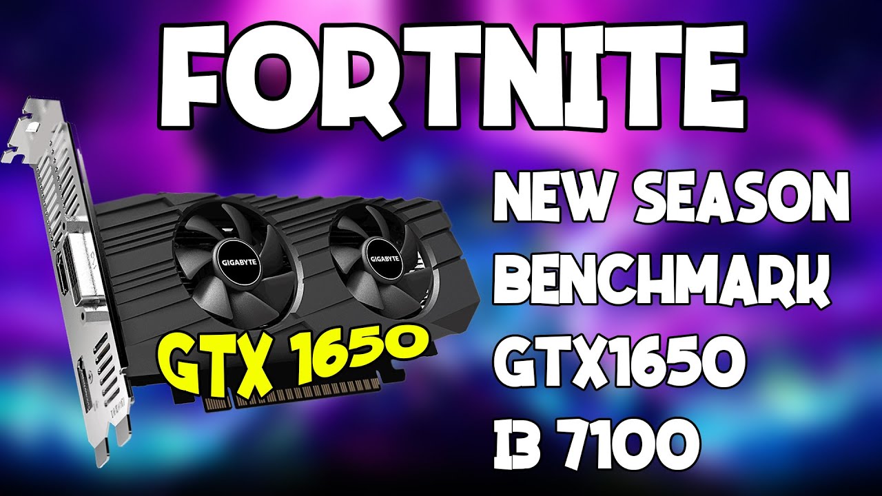 I3 7100 - GTX 1650 l Fortnite new season benchmark (bottleneck)