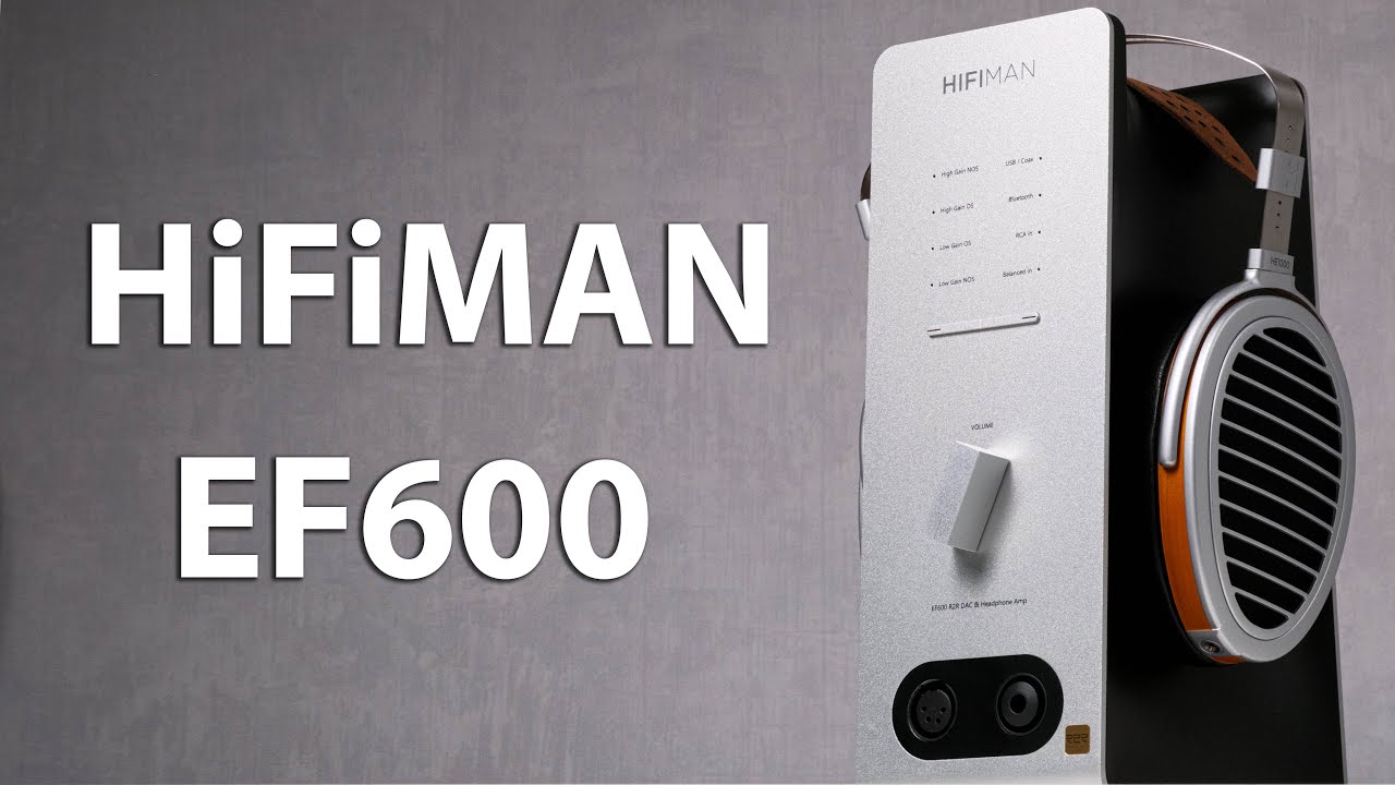 HiFiMAN EF600 | Удачный R2R ЦАП и 5Вт мощности!
