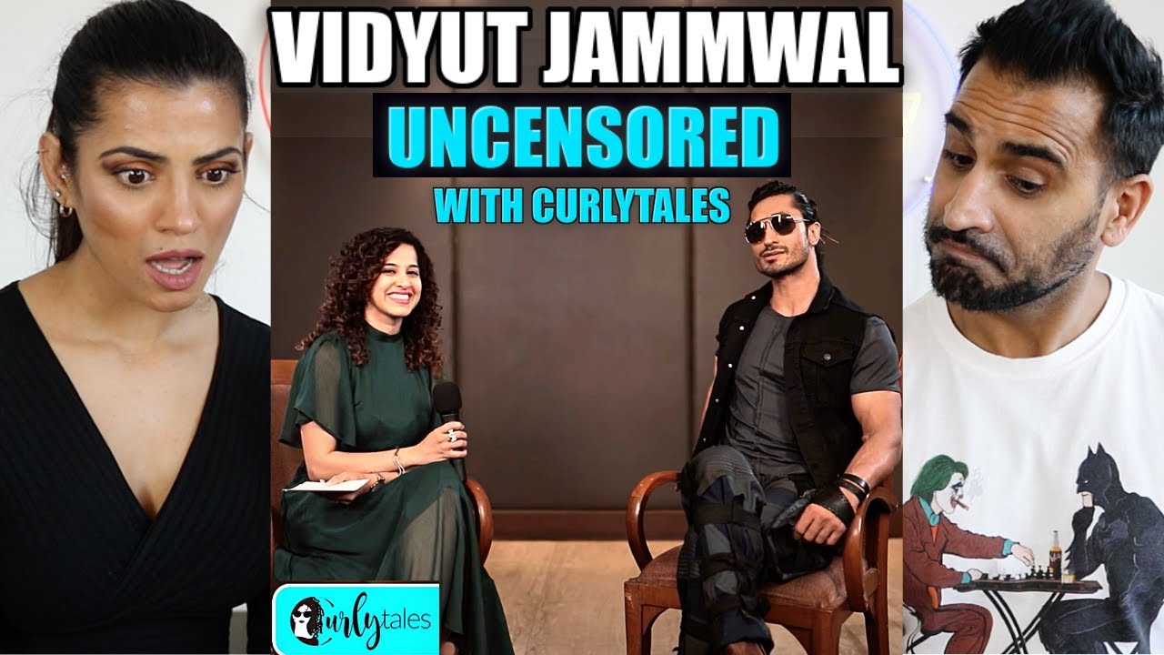 VIDYUT JAMMWAL - UNCENSORED | Curly Tales | Getting Candid With Vidyut Jammwal REACTION!!