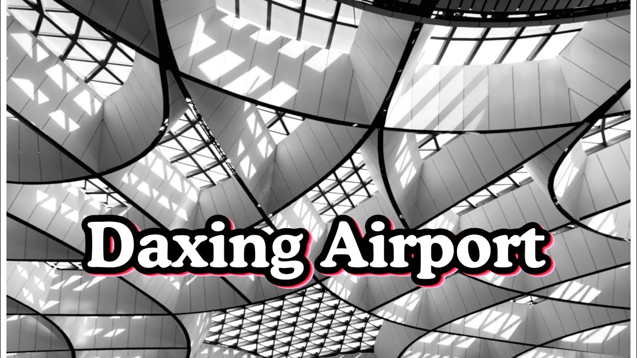 BEIJING DAXING INTERNATIONAL AIRPORT -WALKING TOUR