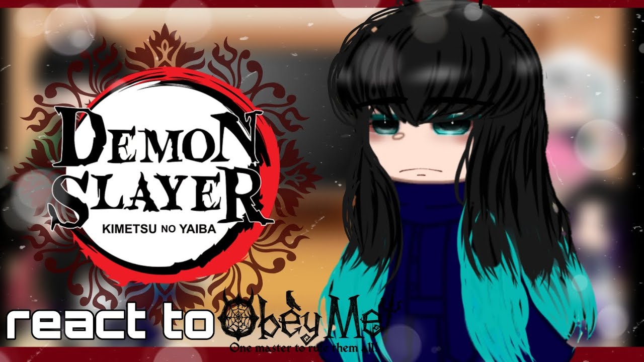 ☯︎ demon slayer react to obey me! ☯︎  || part 2 || gacha club|| demon slayer & obey me! ||