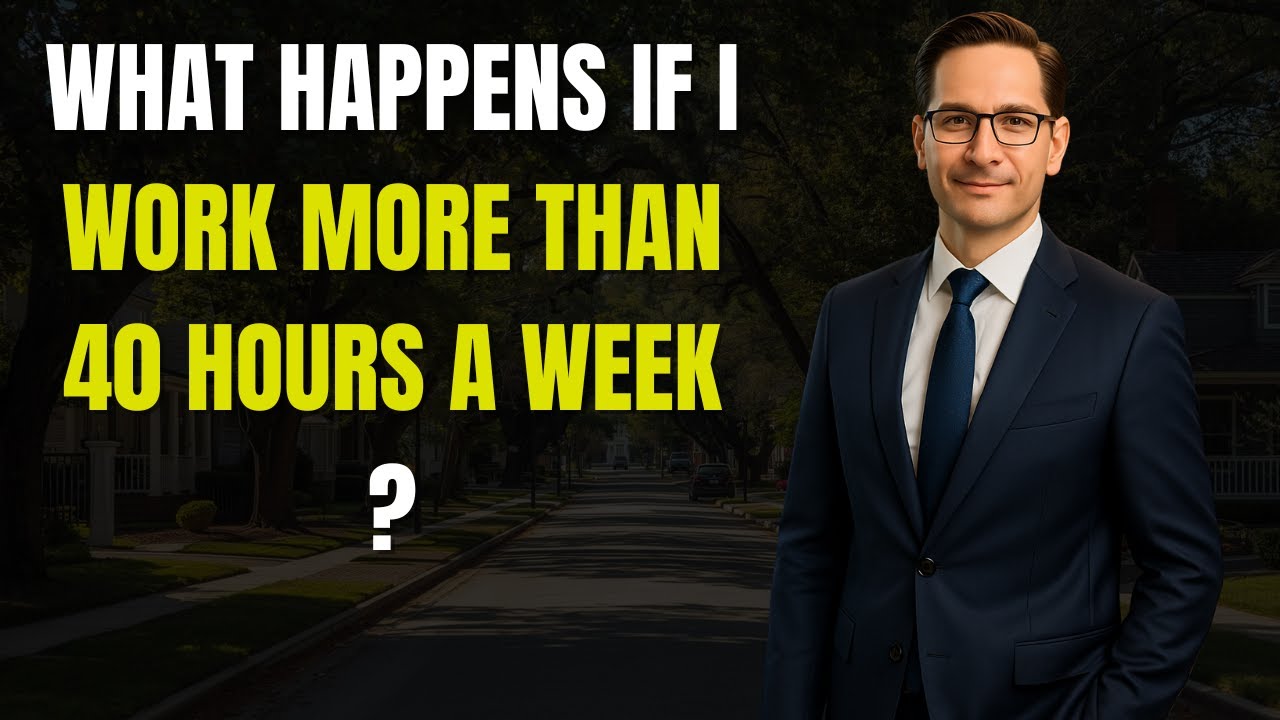 What Happens If I Work More Than 40 Hours a Week ?