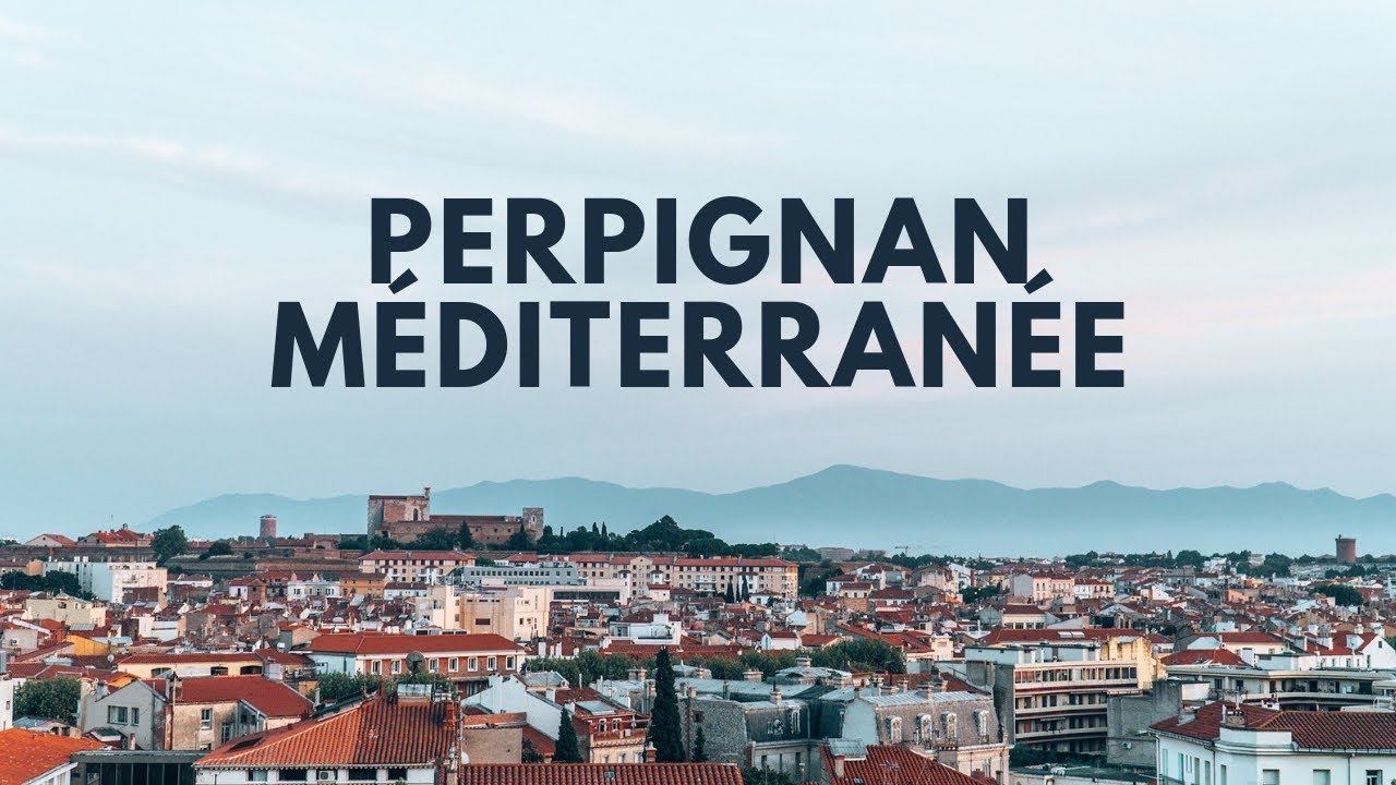 VISITER PERPIGNAN⎜Entre ville, terre et mer