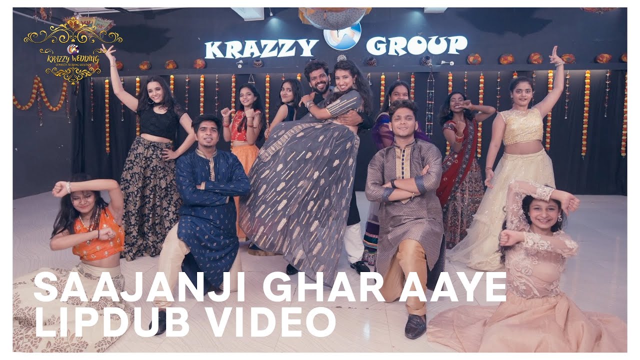 Saajan Ji Ghar Aaye || Chal Pyar Karegi || Lip-dub Video || Shiva Weds Deepika || Krazzy Wedding