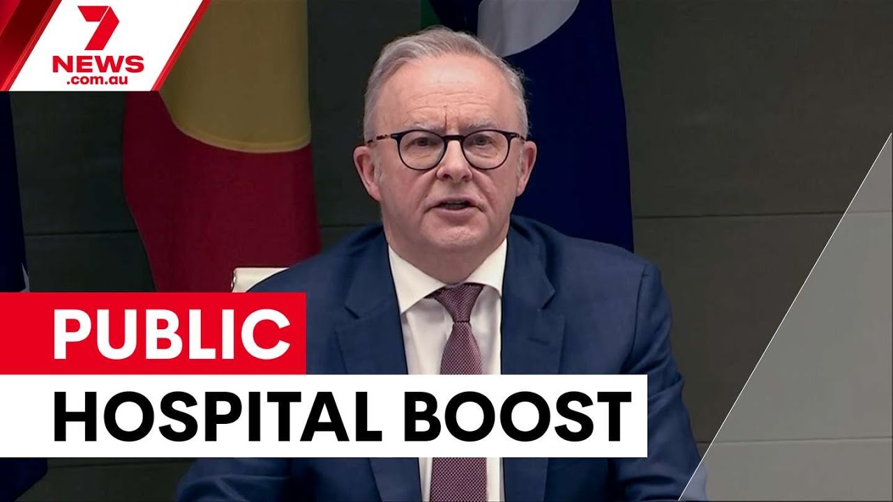 Government commits $25 billion to fix hospitals | 7NEWS