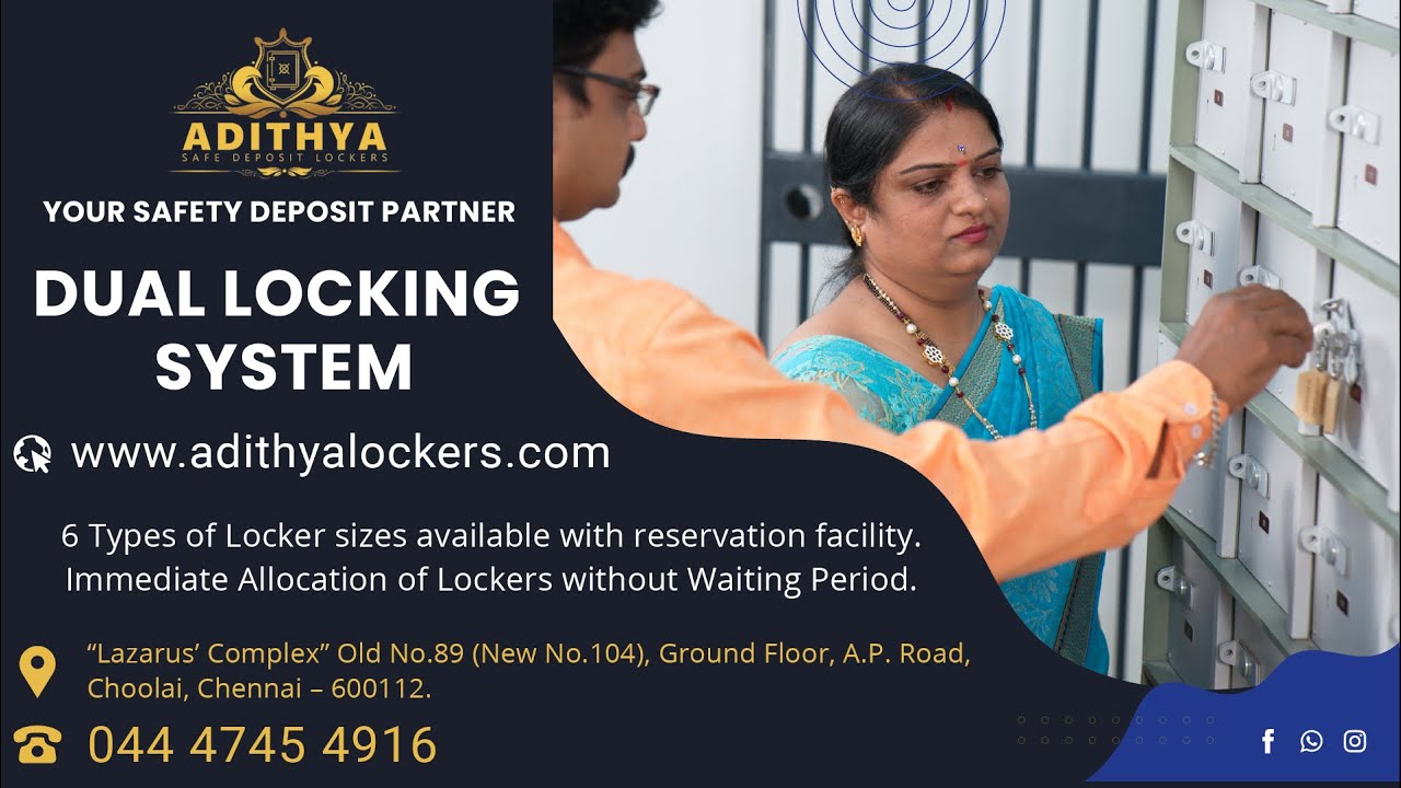 Dual Locking Facility Available in Adithya Safe Deposit Lockers.