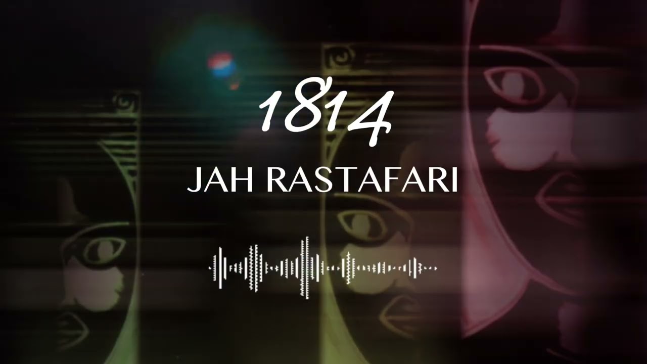 1814 - Jah Rastafari