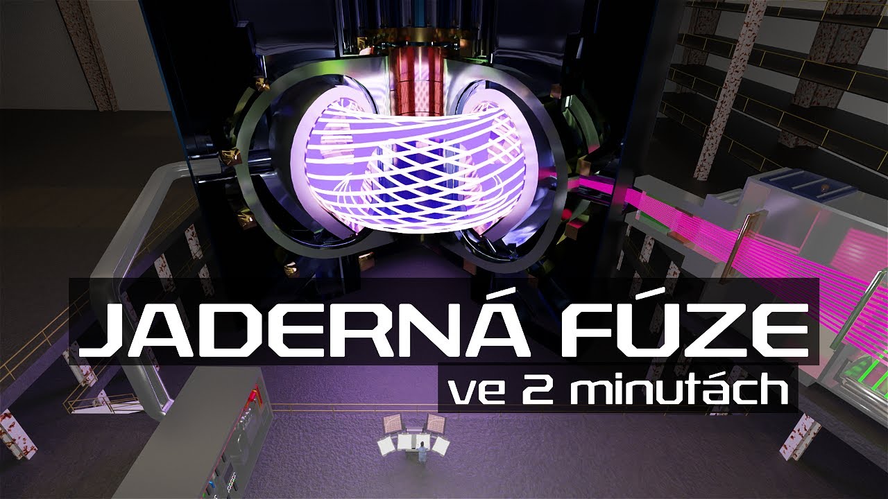 Jaderná fúze vysvětlena ve 2 minutách 🇨🇿