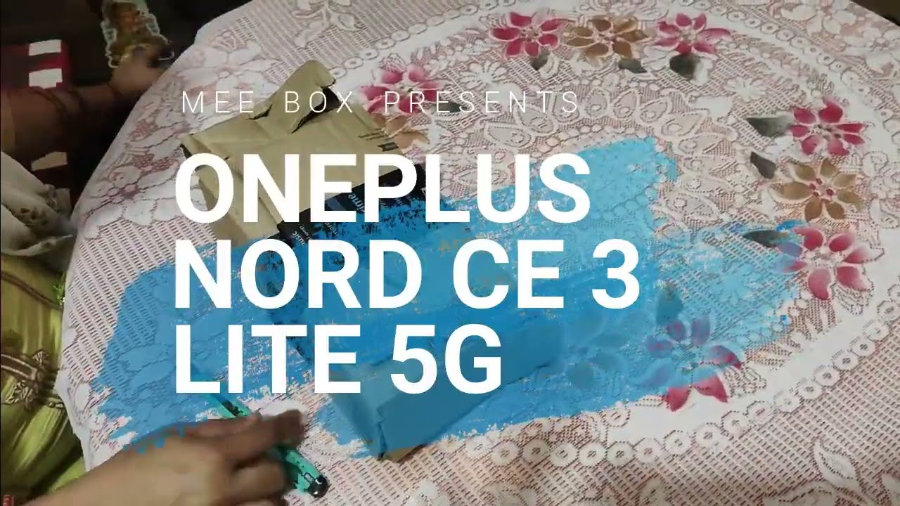 oneplus nord ce 3 lite 5g UNBOXING