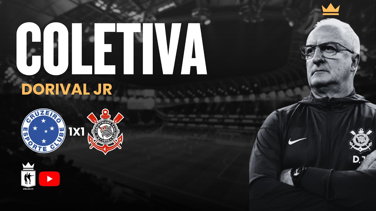 COLETIVA DORIVAL JR | CRUZEIRO 1X1 CORINTHIANS | BRASILEIRÃO 2026