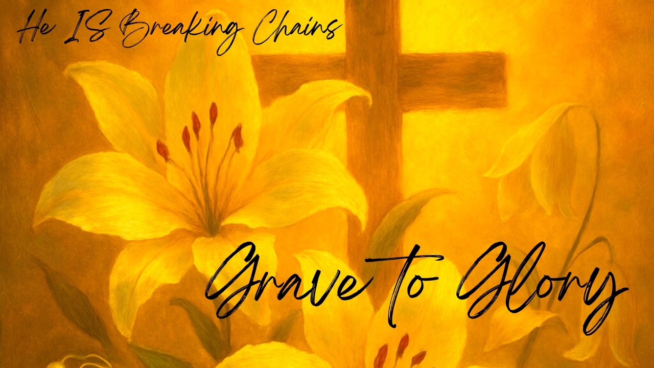 Grave to Glory