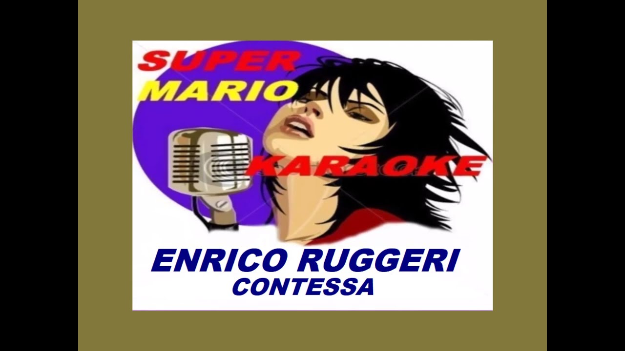 ENRICO RUGGERI - CONTESSA - KARAOKE