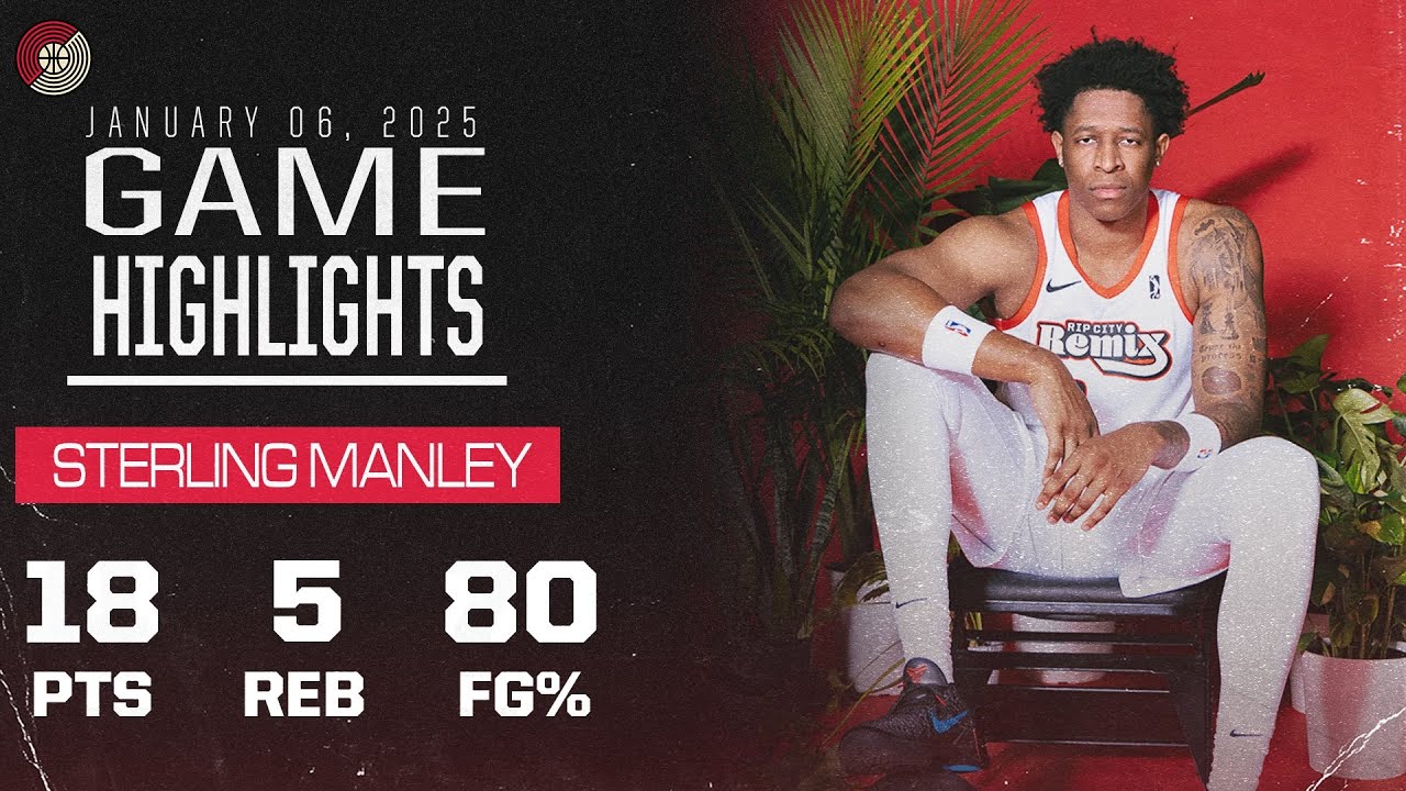 Sterling Manley (18 points) Highlights vs Stockton Kings 1/6/25
