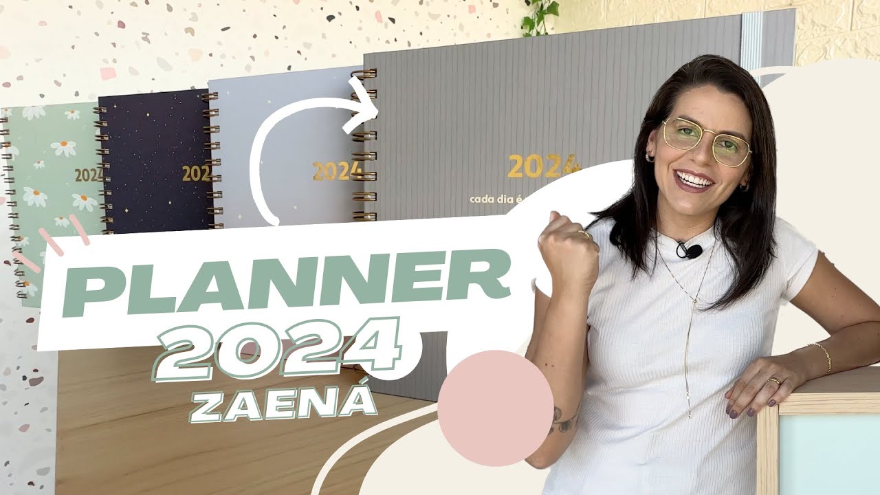 PLANNER 2024 ZAENÁ - Conheça todos os detalhes!