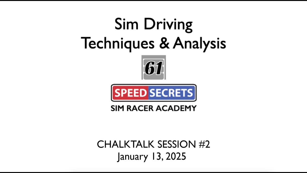 Learn to Be a Better Sim Racer: Sim Racing Q&A Chalktalk #2