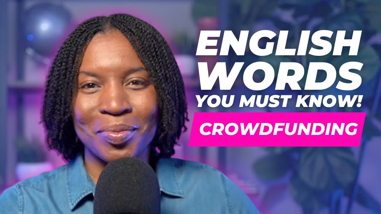 TOPICAL ENGLISH VOCABULARY | ENGLISH WORDS ABOUT CROWDFUNDING