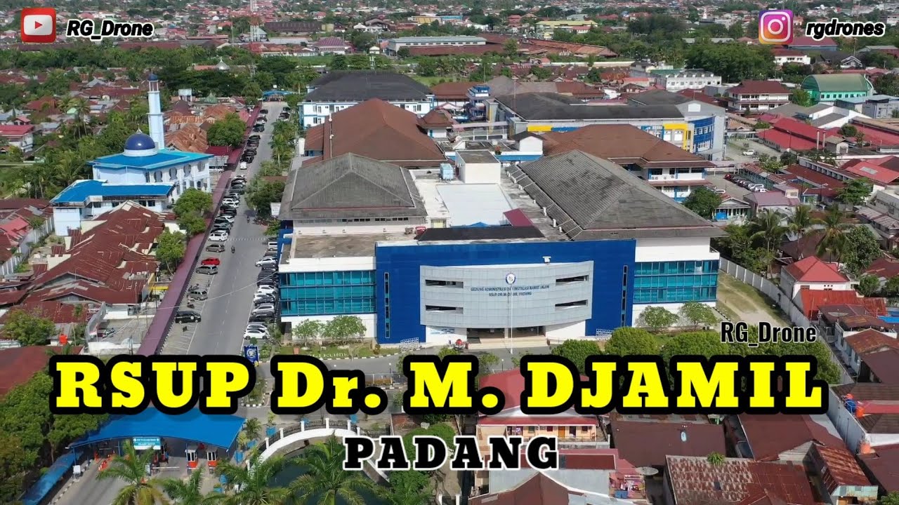 RSUP Dr. M. DJAMIL PADANG || RG_Drone