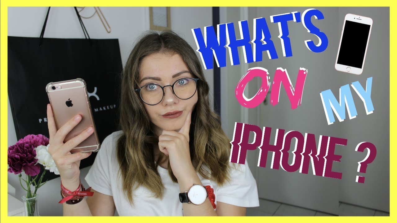 WHAT'S ON MY PHONE ?
