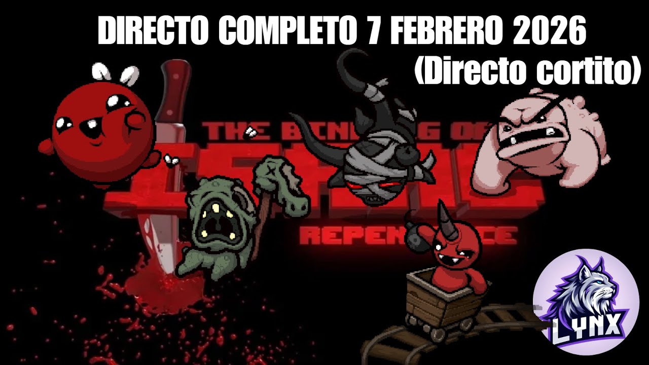 [VOD] The Binding of Isaac - Directo completo 07/02/2026
