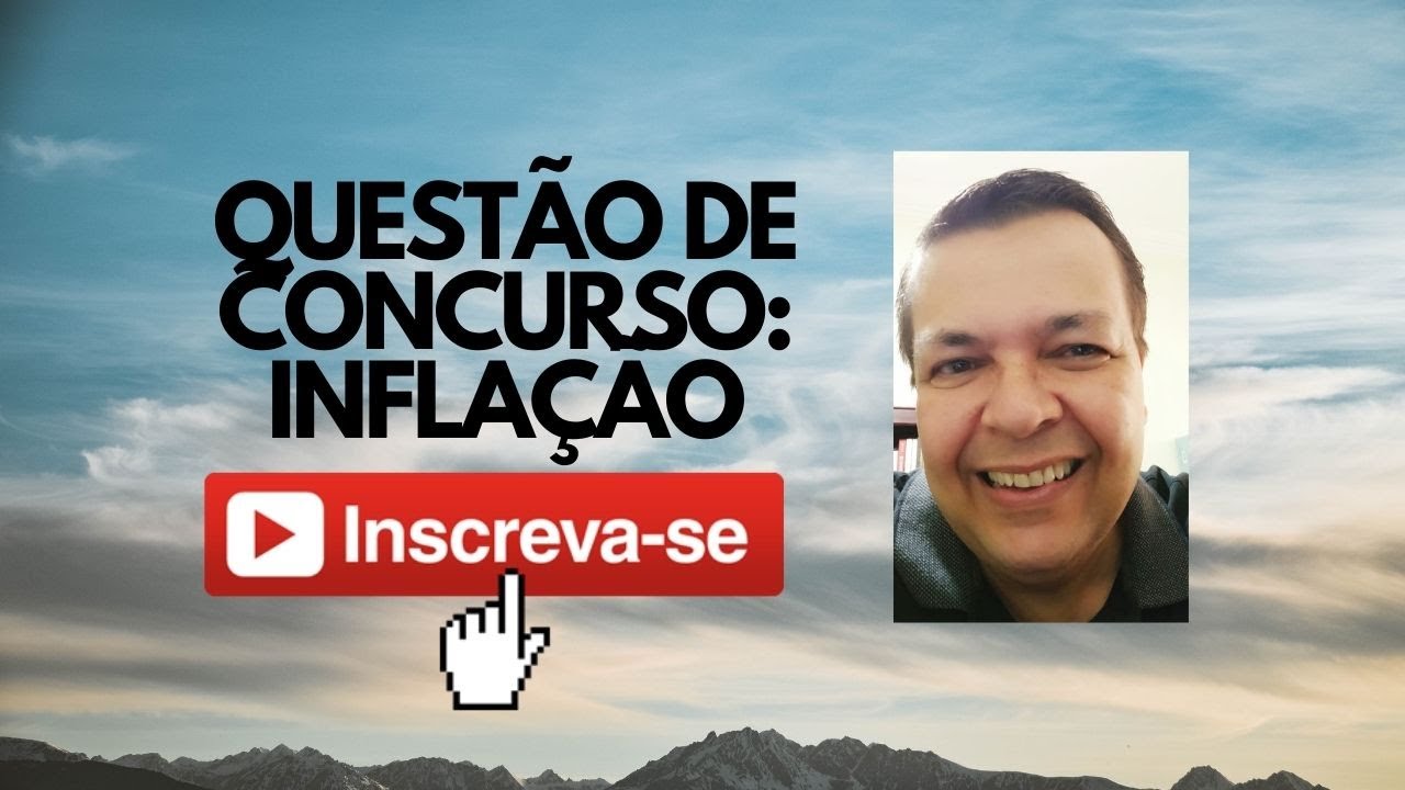 QUEST&Atilde;O DE CONCURSO ECONOMIA / ADMINISTRA&Ccedil;&Atilde;O 06: CESGRANRIO / LIQUIG&Aacute;S - 2018 - Infla&ccedil;&atilde;o