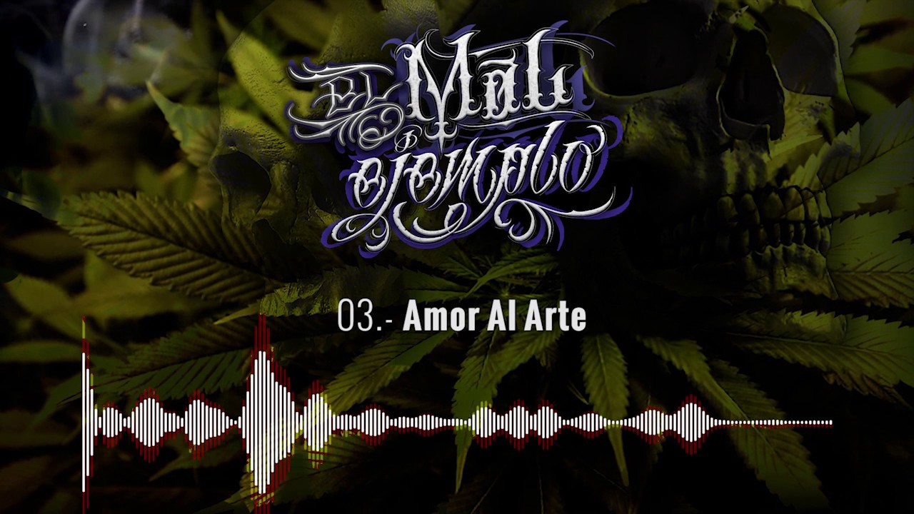 03.- Amor Al Arte - Santa Grifa (El Mal Ejemplo VOL.3)