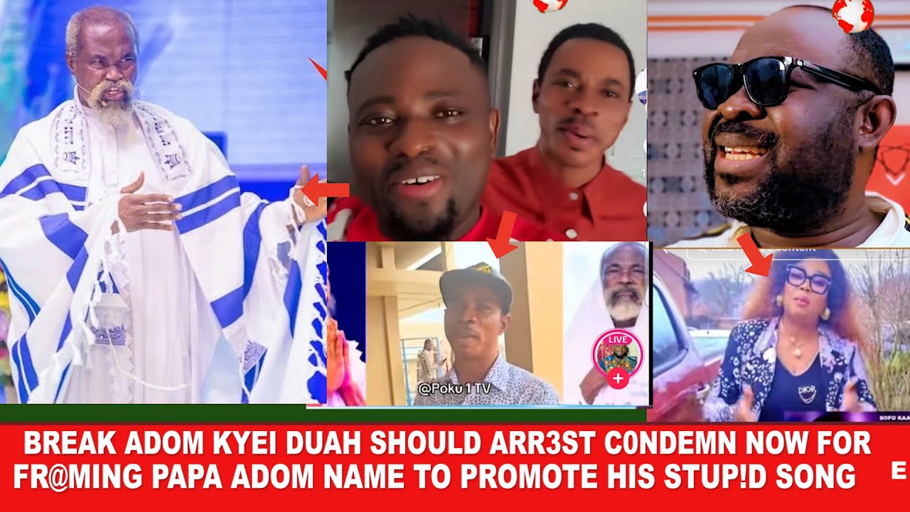 Break Adom Kyei Duah arr3st C0ndemn today ,he fr@ming Papa Adom of be@ting him to Promote his song