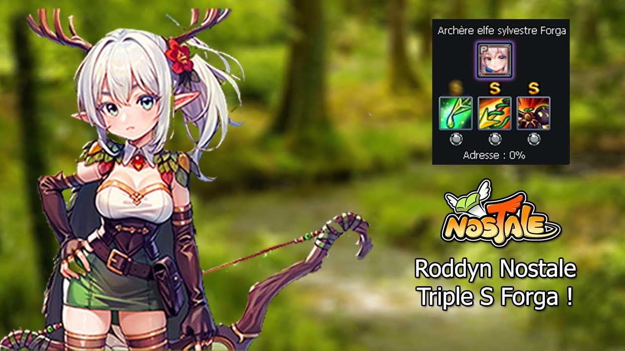 Nostale FR S1 : Roddyn : TRYING FORGA S/S/S (top of flop?)