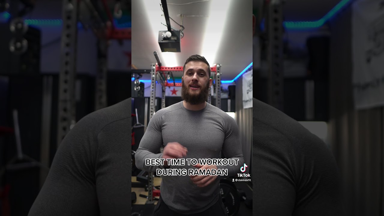 BEST TIME TO WORKOUT DURING RAMADAN