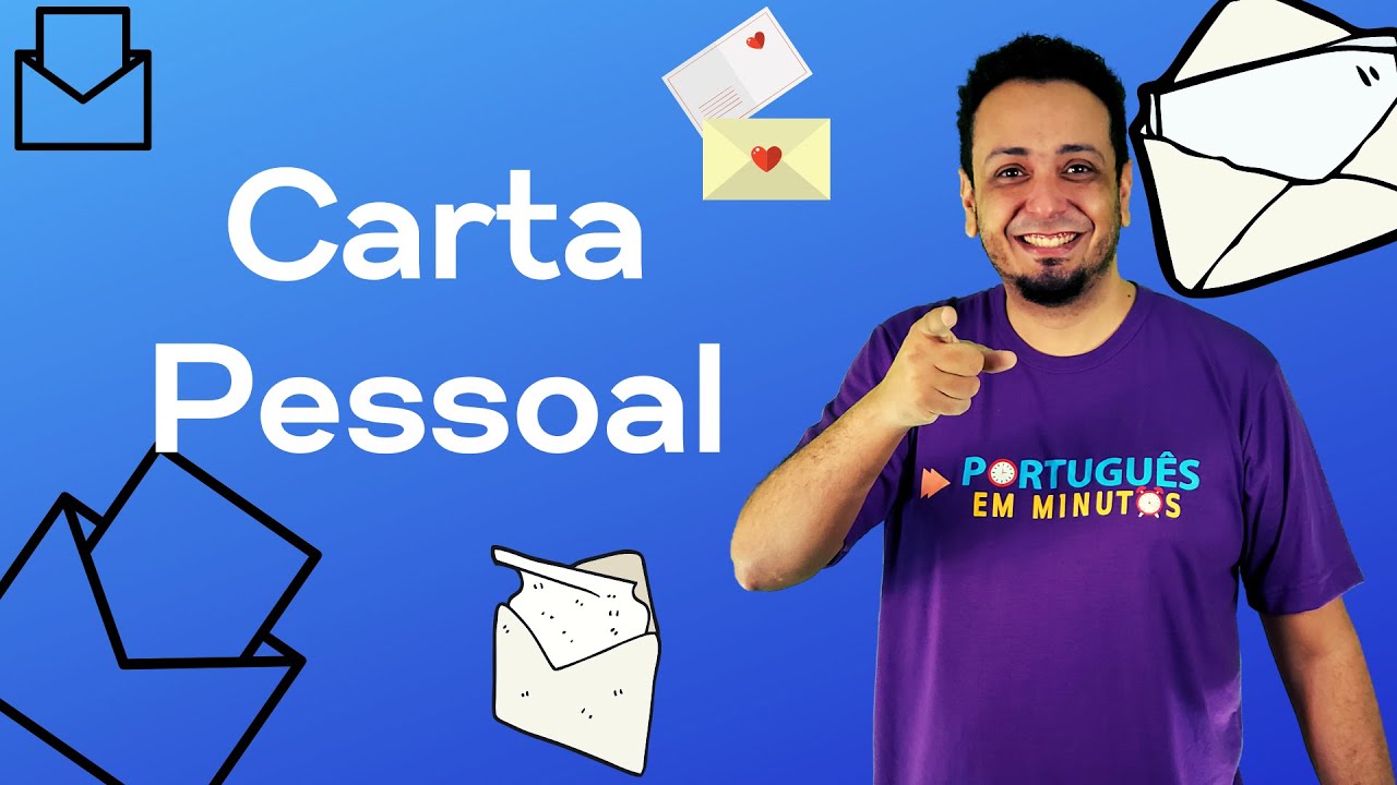 Carta Pessoal - Características e Estrutura (Produção de texto) [PROF. FELIPE VILELA]
