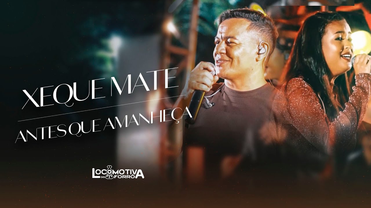 Xeque Mate | Antes que Amanheça - Medley Oficial | Locomotiva do Forró (EP Visual)