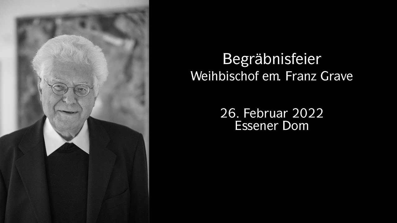 Begräbnisfeier Weihbischof Franz Grave