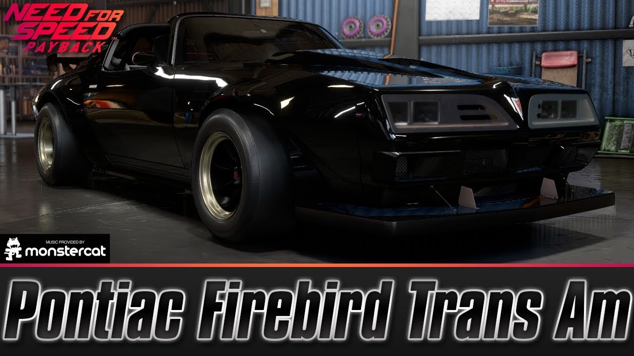 Need For Speed Payback: Pontiac Firebird Trans Am Super Race Build | SMOKEY NEEDS SOME BRAKES