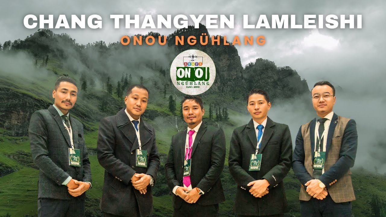 CHANG THANGYEN LAMLEISHI | ONOU NGÜHLANG | CBLT PLATINUM JUBILEE SONG