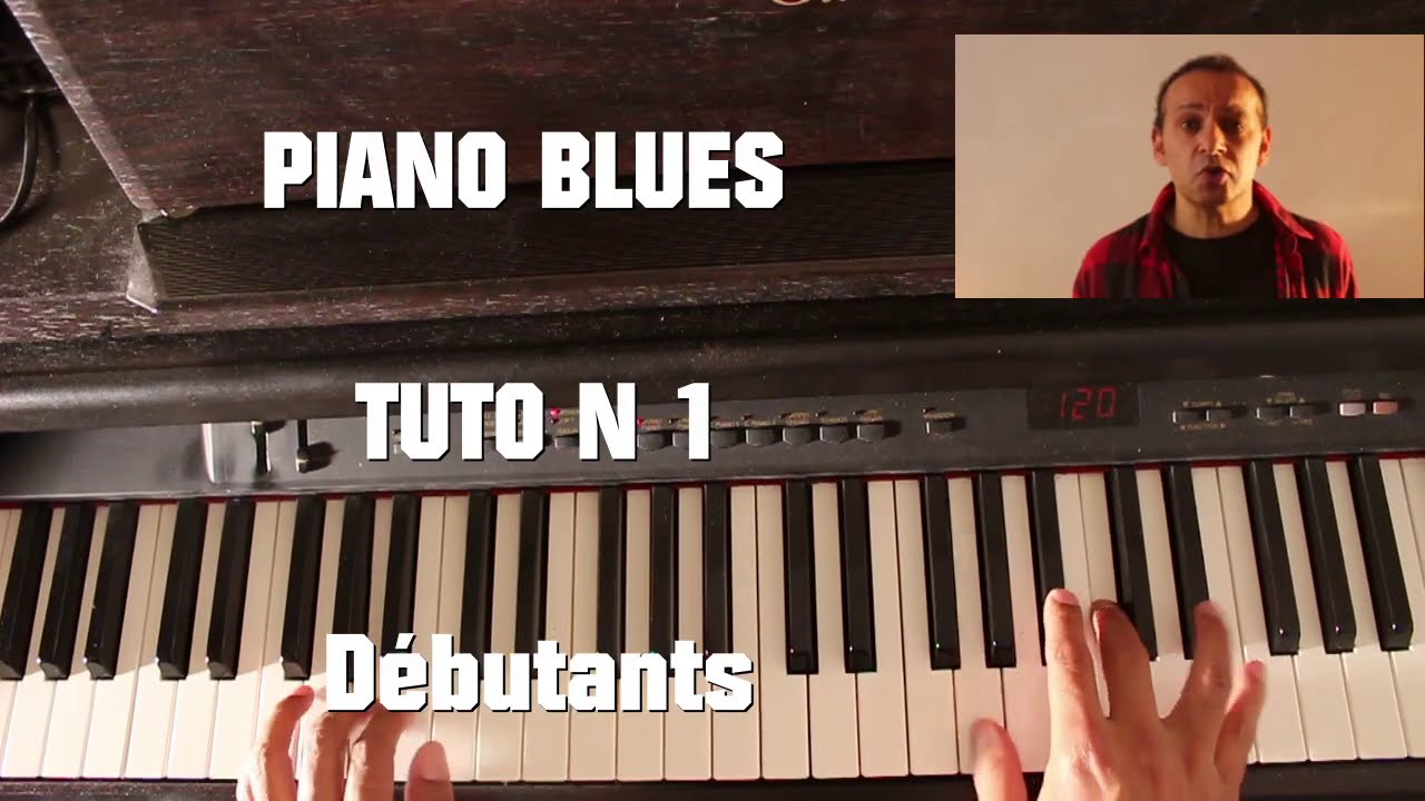 PIANO BLUES TUTO N 1 ( Commencer le BLUES  au piano )
