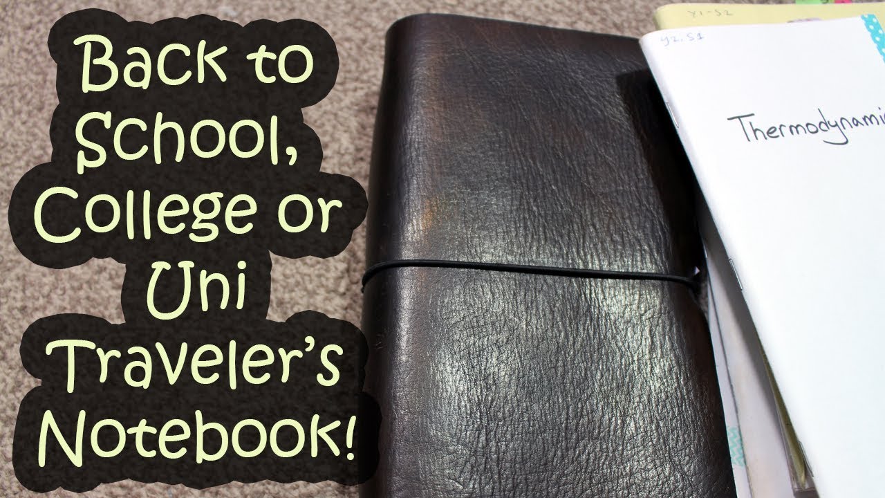 Back to School, College or University Traveler's Notebook!