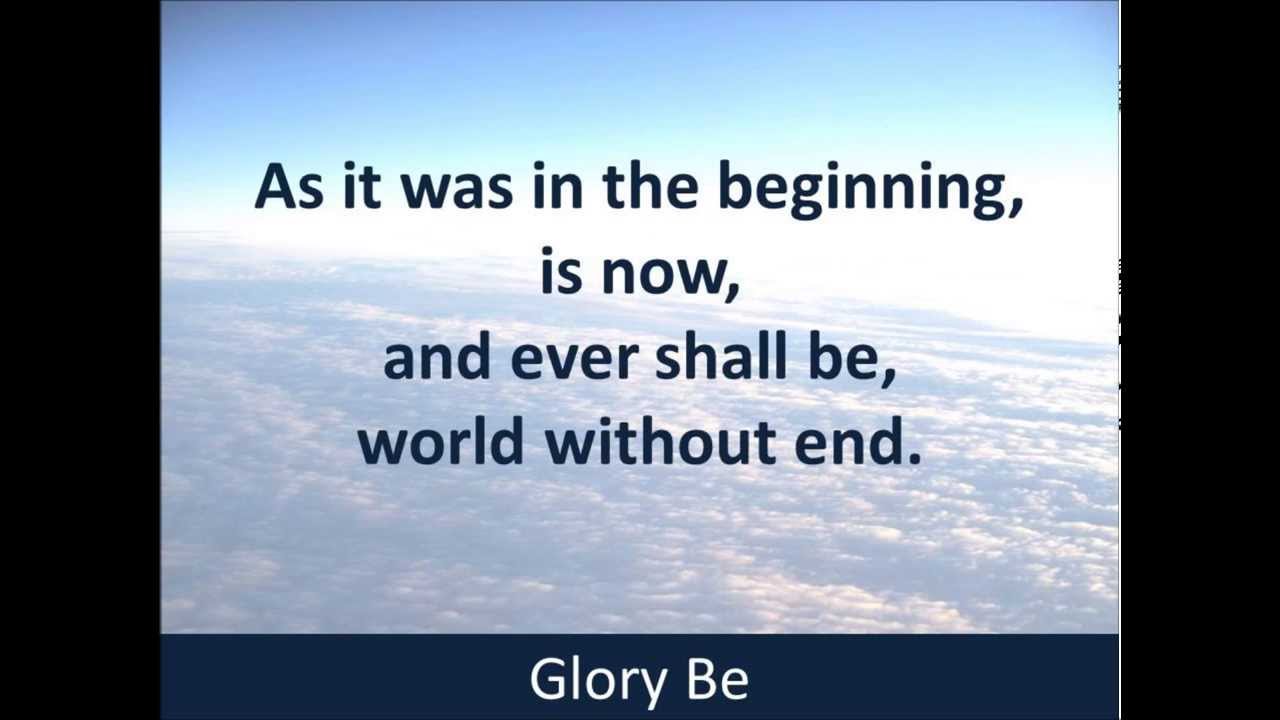 Glory Be - Hear the Prayer