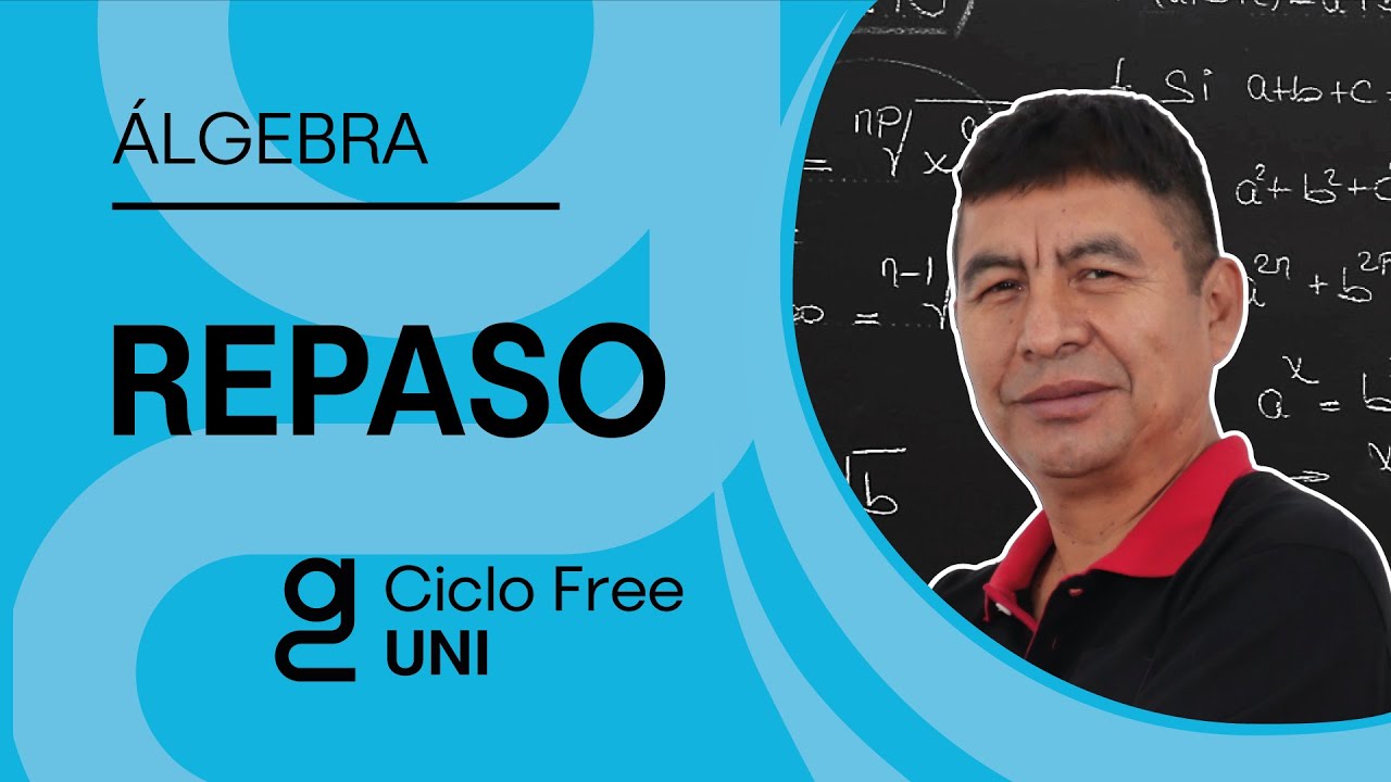 ÁLGEBRA ✅ Repaso UNI 2022 II 📢 Nivel admisión 🧐