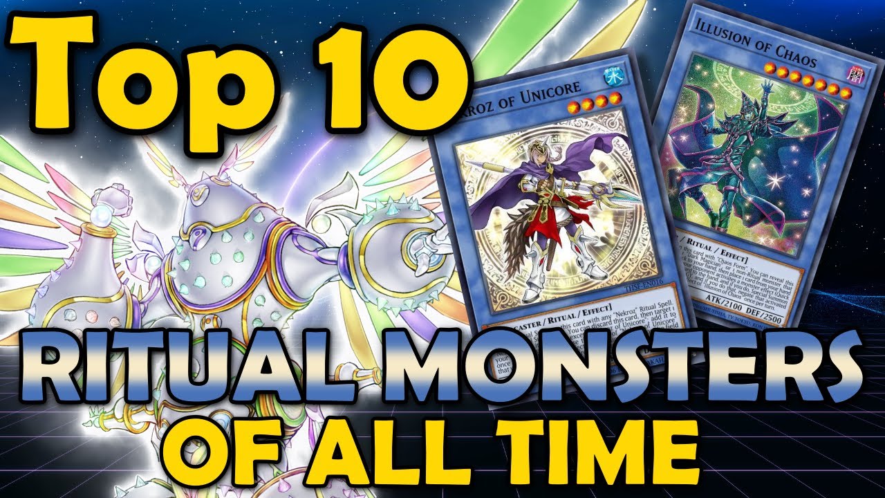 Top 10 Best Ritual Monsters of All Time