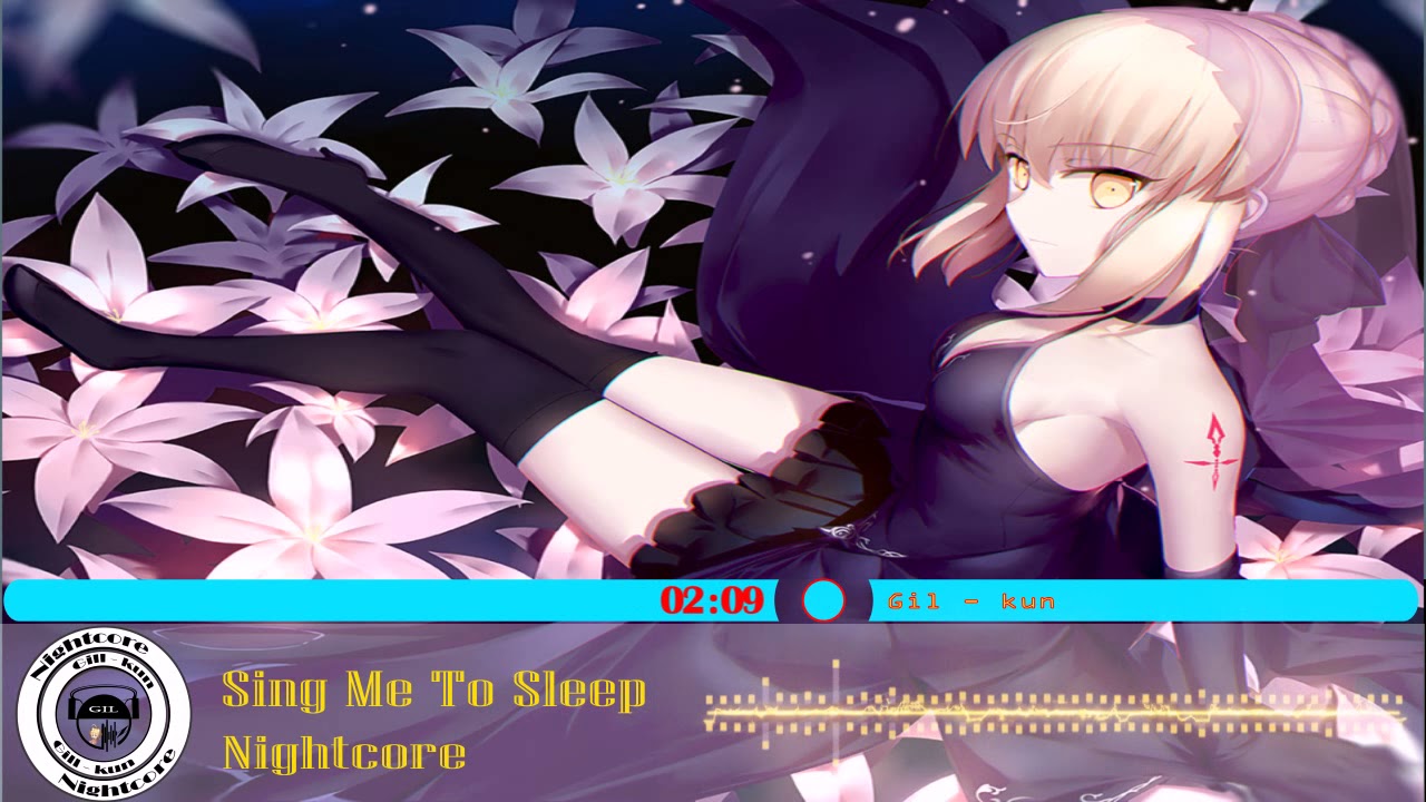 Nightcore - Sing me to sleep