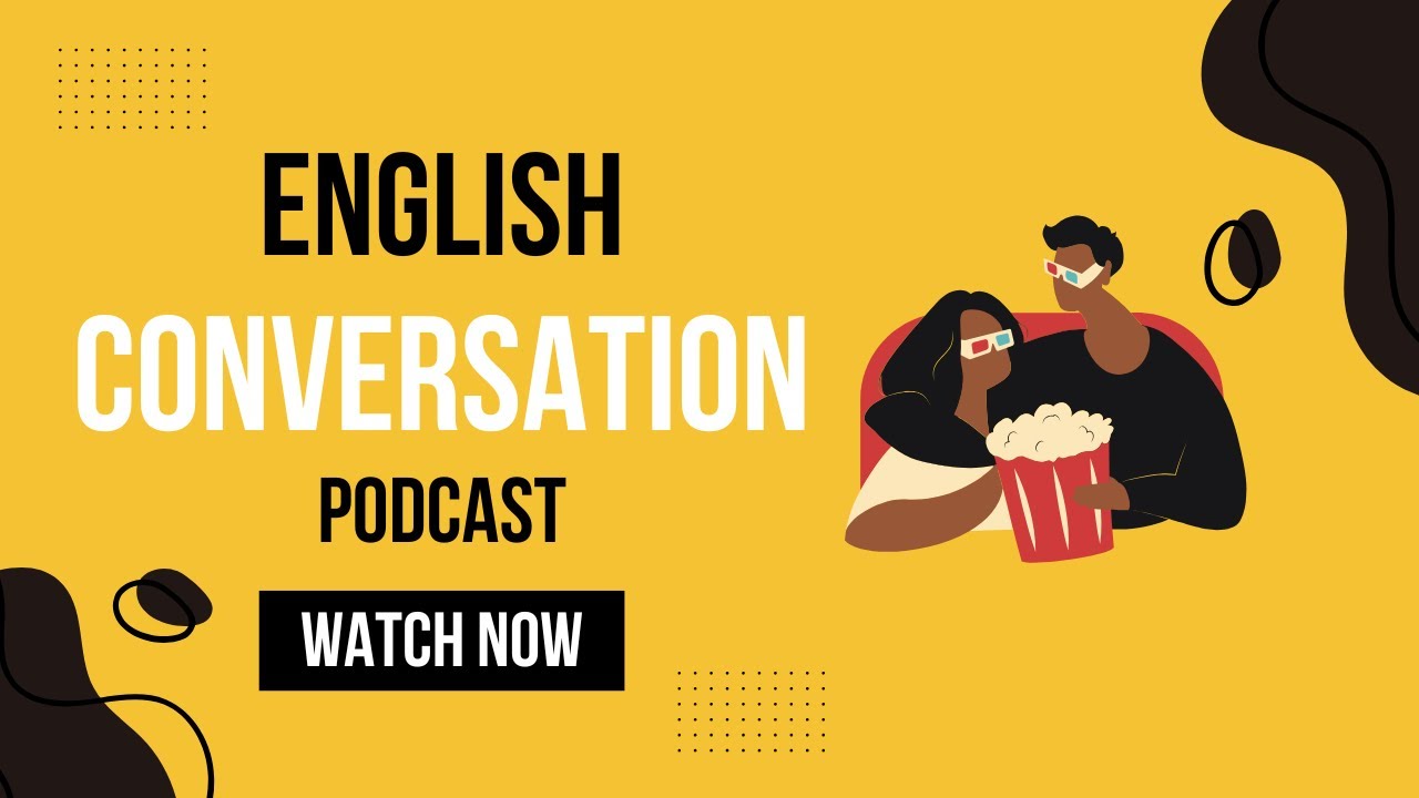 Learn English With Podcast Conversation | Mark and Sarah on Favorite Movies and TV Shows