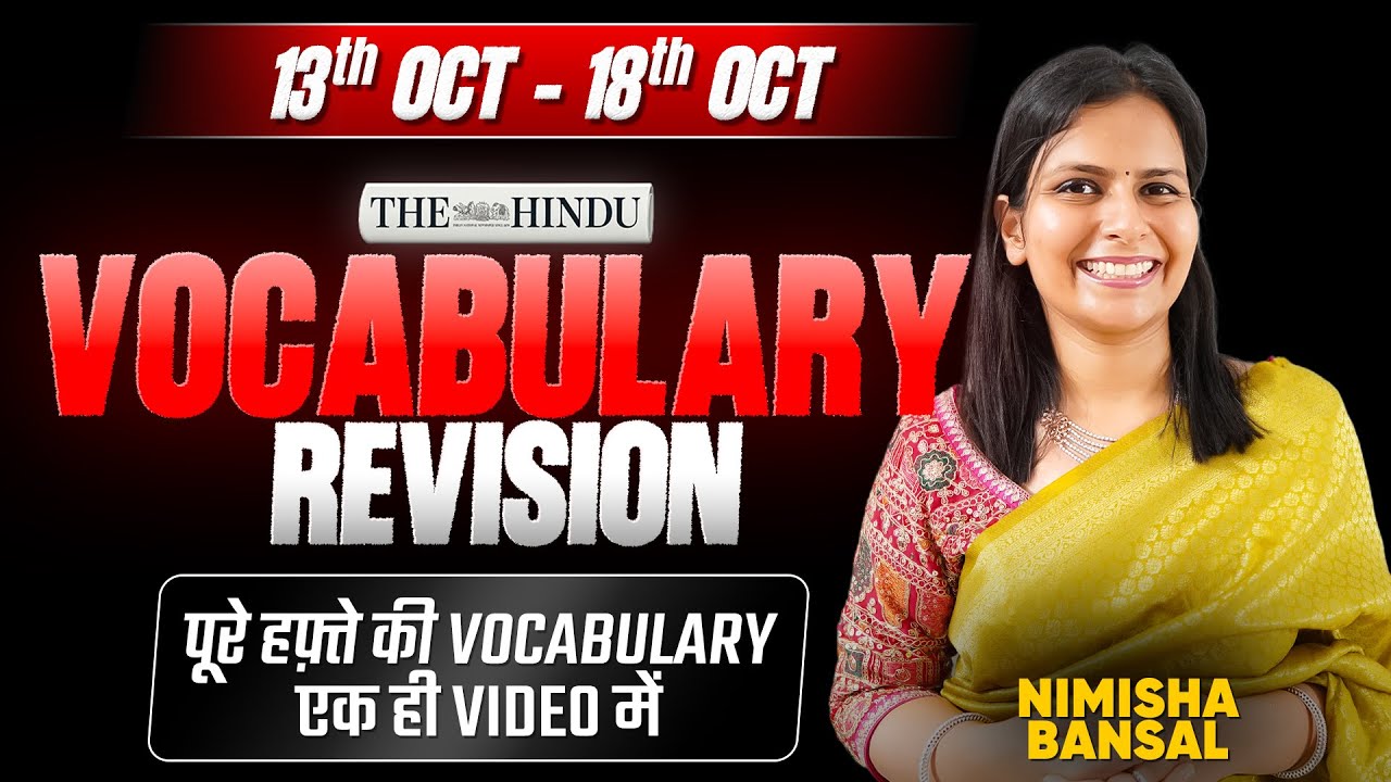 Weekly Vocabulary Revision | 13th Oct - 18th Oct | The Hindu Editorial | English | Nimisha Bansal