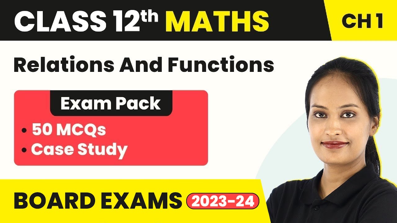 Relations And Functions Class 12 MCQs | Class 12 Maths Ch 1 MCQ (50 Solved) | CBSE/IIT-JEE