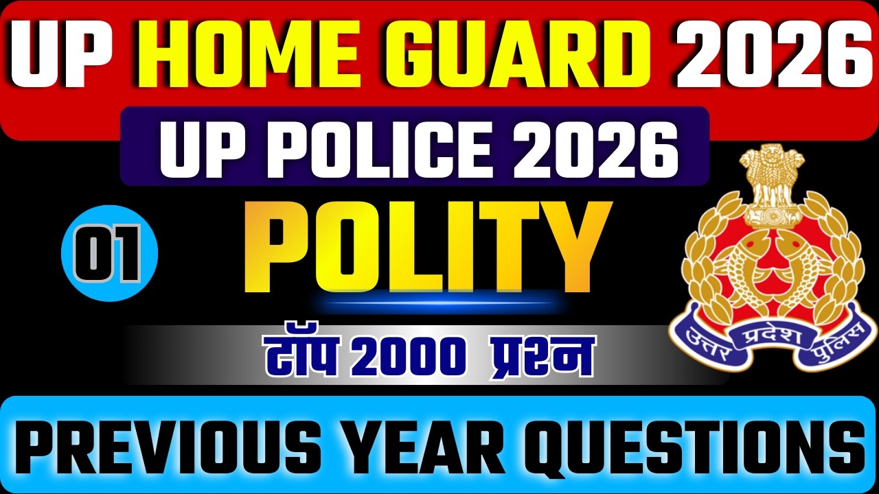 UP Police Constable/SI/Homeguard 2026 | Polity Top 200 Questions | 1 Hour Super Fast Revision