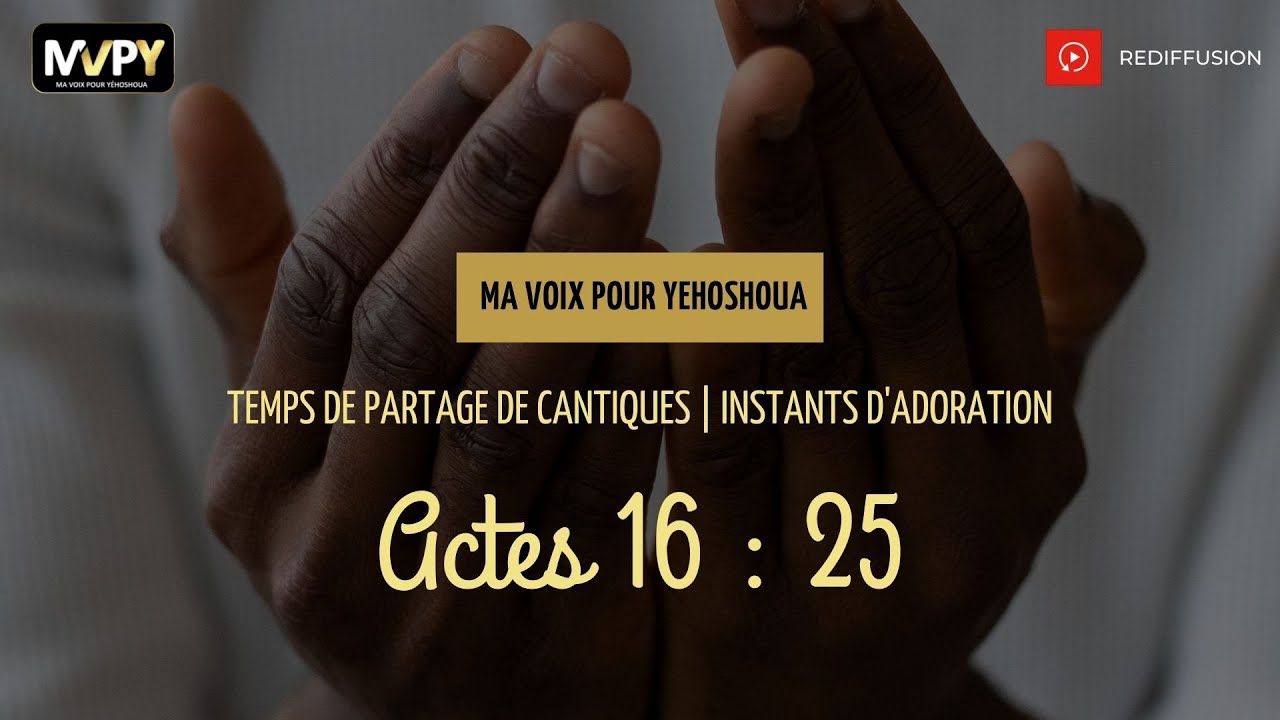 Partage de cantiques | Instants d'adoration (Rediffusion)