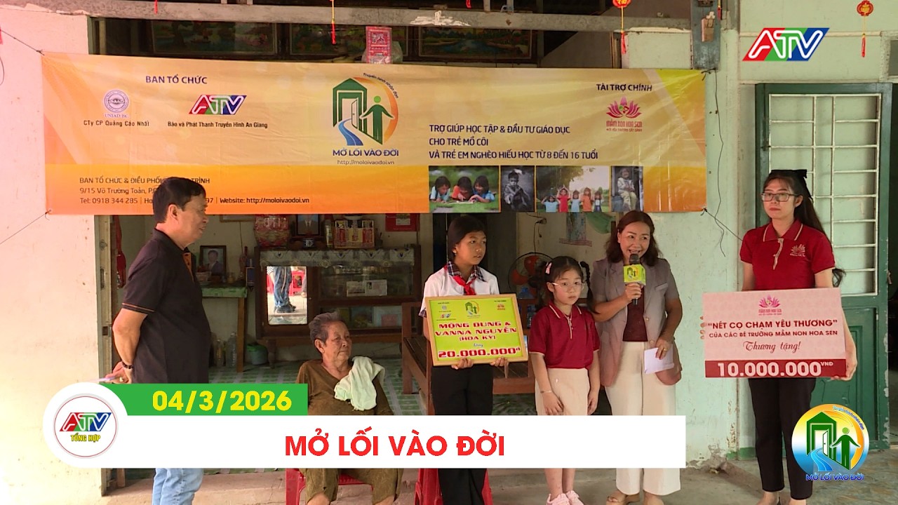 MỞ LỐI VÀO ĐỜI (04/3/2026) | ATV TỔNG HỢP